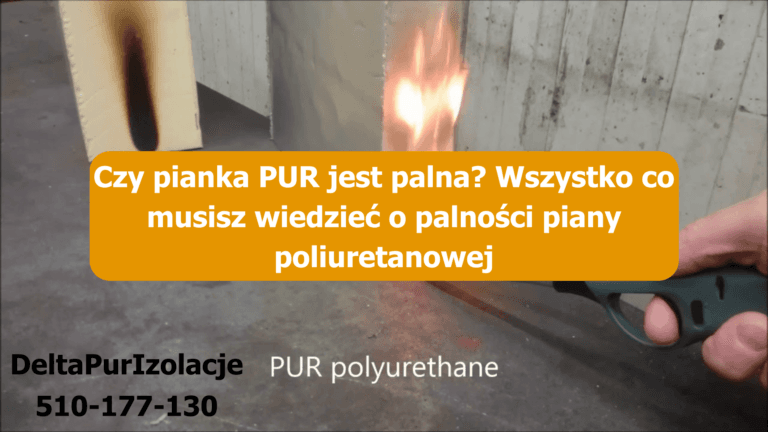 Read more about the article Czy pianka PUR jest palna? Wszystko co musisz wiedzieć o palności piany poliuretanowej